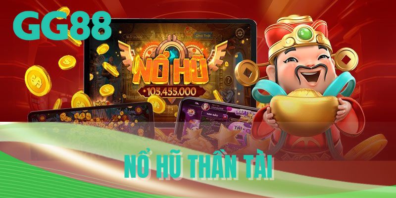 Nổ hũ thần tài